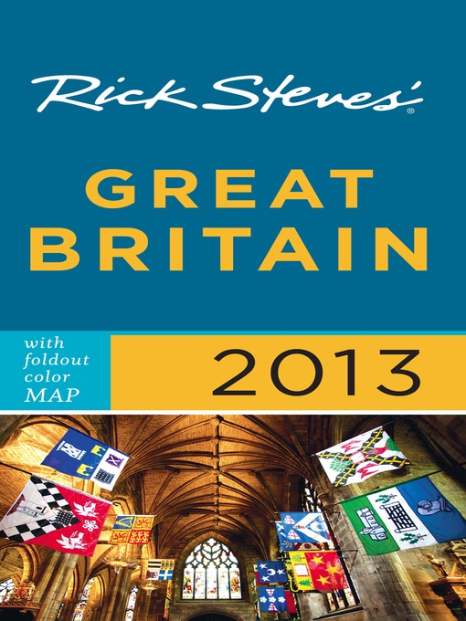 Title details for Rick Steves' Great Britain 2013 by Rick Steves - Available
